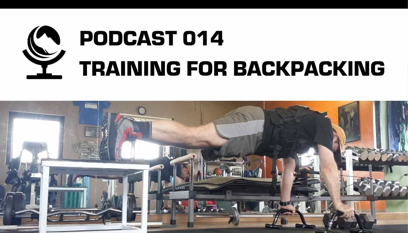 podcast 014 training for backpacking light