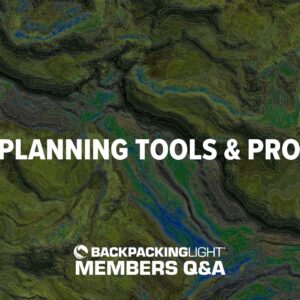 topographic map with the words overlaid: "route planning tools & processes" & "backpacking light member Q&A"