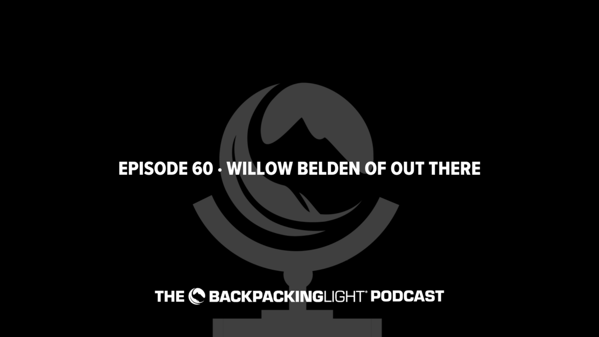 Episode 60 | Willow Belden of Out There