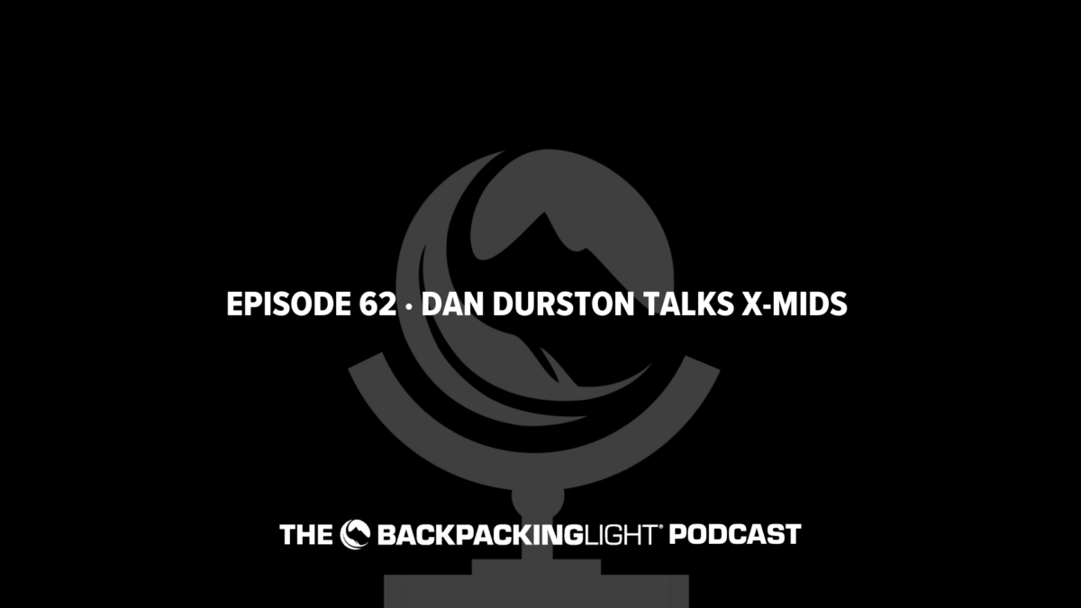 Episode 62 | Dan Durston Talks X-mids and More