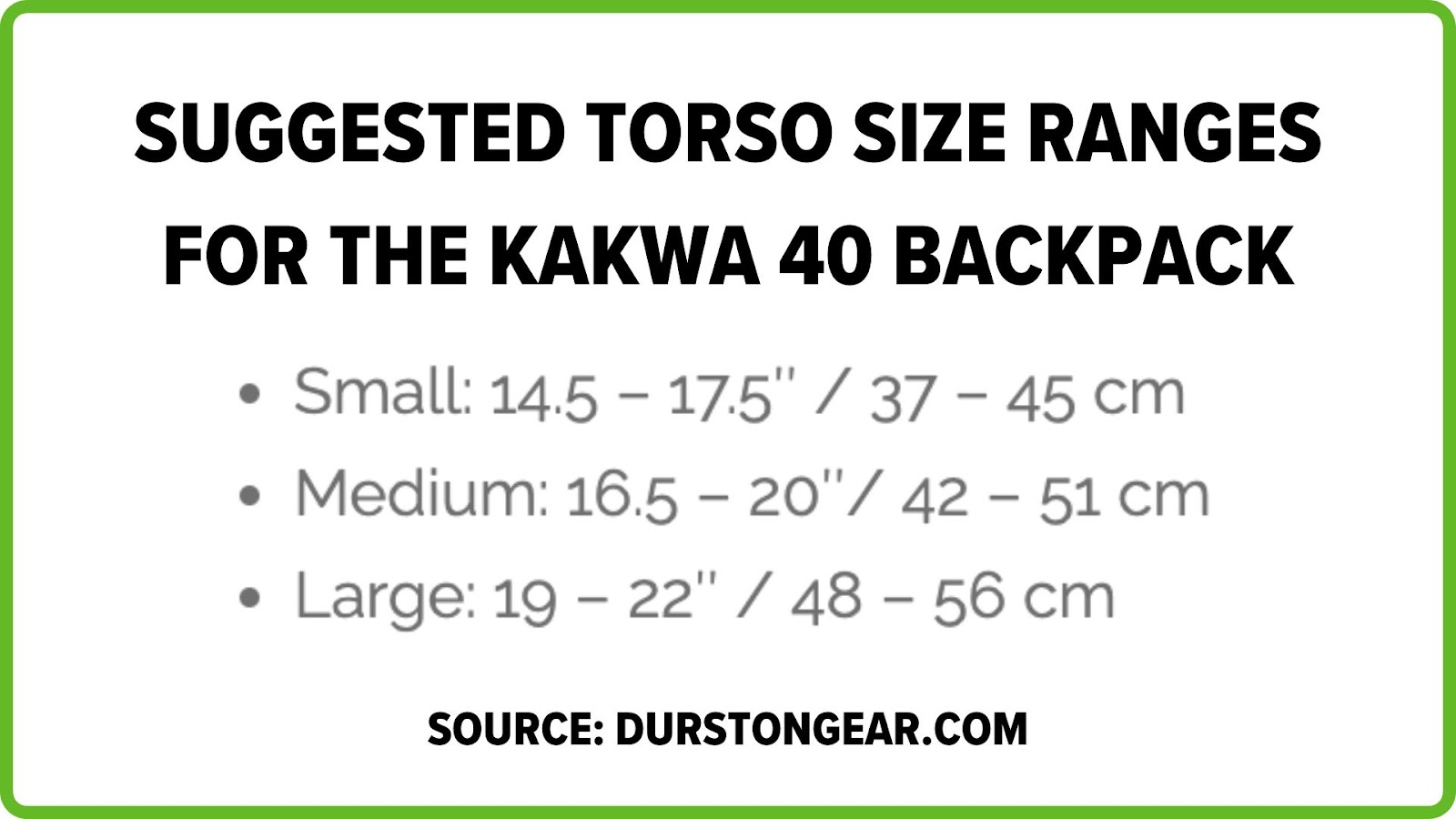 Suggested torso size ranges for the kakwa 40 backpack