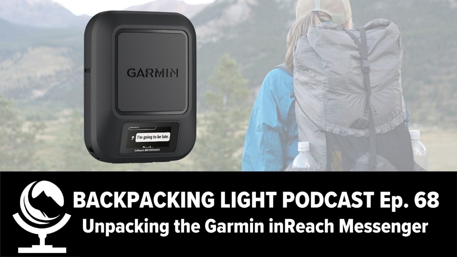 backpacking light podcast splash page - unpacking the garmin inreach messenger