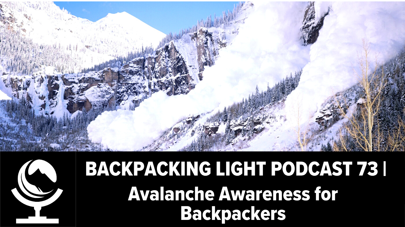 Podcast splash screen 73 avalanche awareness