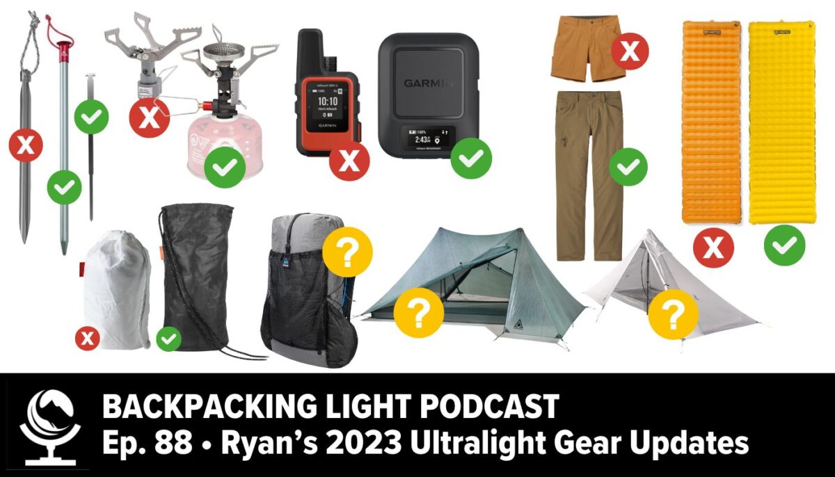 Episode 88 | 2023 Ultralight Gear Update