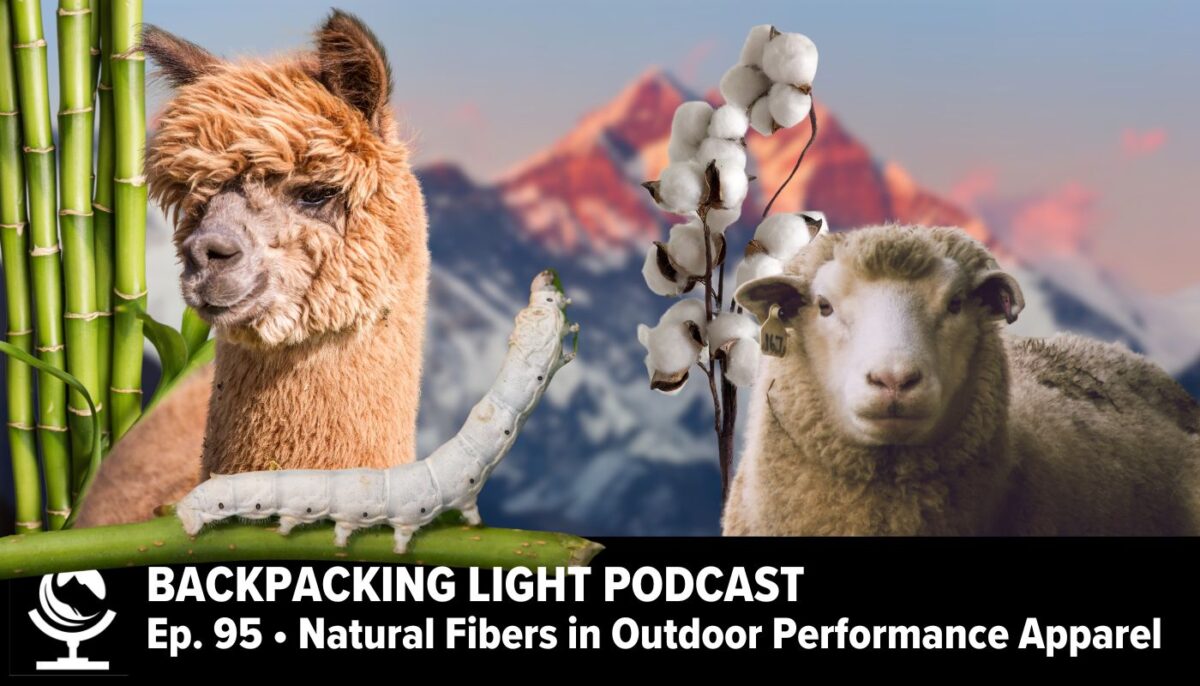 Podcast 95 | Natural Fibers in Outdoor Performance Apparel