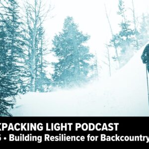 episode-96-building-resilience-for-backcountry-adversity-1
