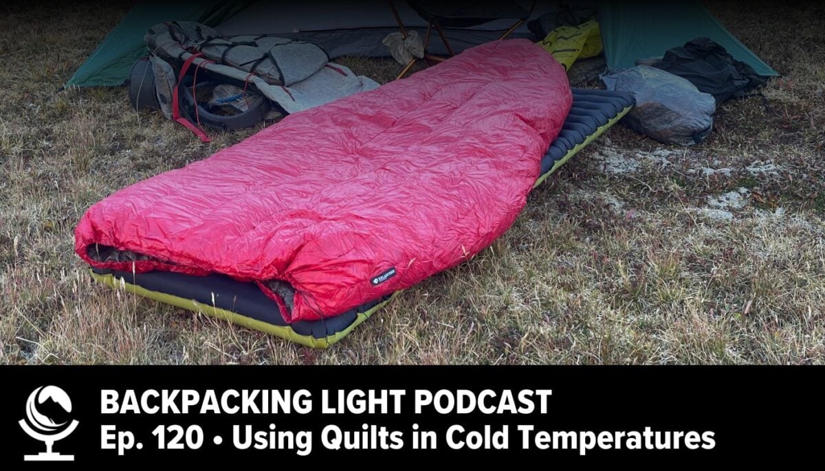 Episode 120 | Using Quilts in Cold Temperatures