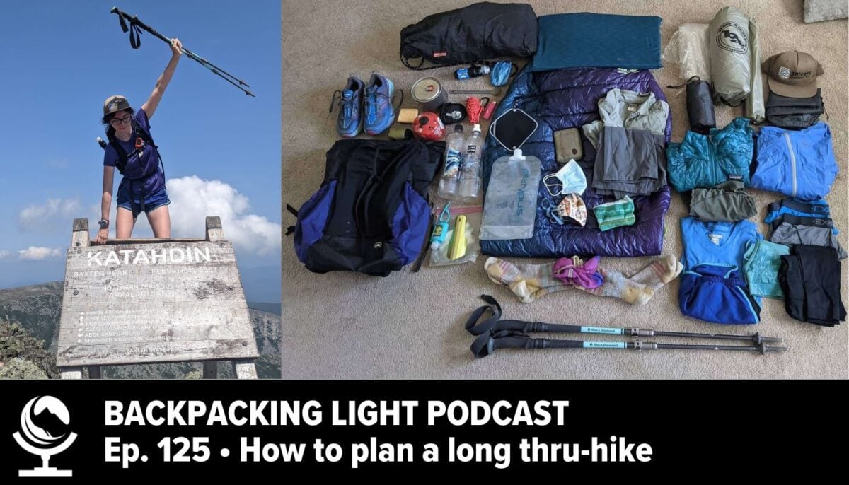  Episode 125 | How to Plan a Long Thru-Hike