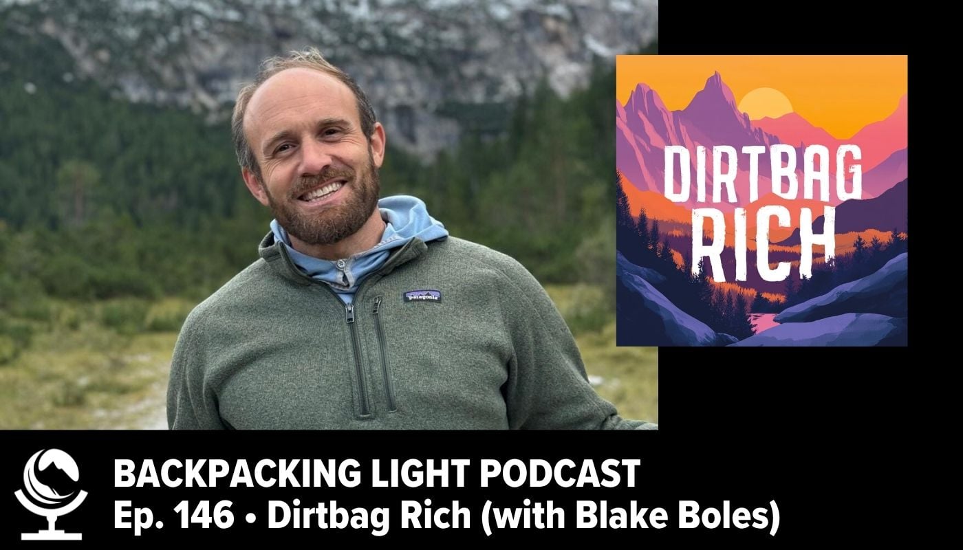 Episode 146 Dirtbag Rich with Blake Boles